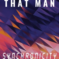 That Man - Synchronicity