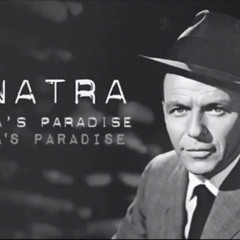Frank Sinatra Gangster paradise