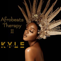 Dj Kyle - AfroBeats Therapy 2