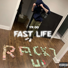 FAST LIFE