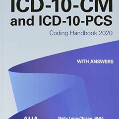 GET EBOOK EPUB KINDLE PDF ICD-10-CM and Icd-10-pcs Coding Handbook, With Answers 2020: Includes Case