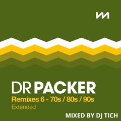 Dr Packer Remixes 6 - 70s 80s 90s (Extended)