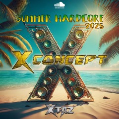 X-Concept (Summer Hardcore 2025)