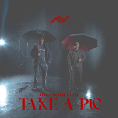Take A Pic (feat. giggs)