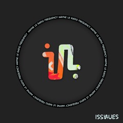 Wayne Le - Radio Frequency (Original Mix) - ISS116