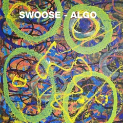 Swoose - Algo