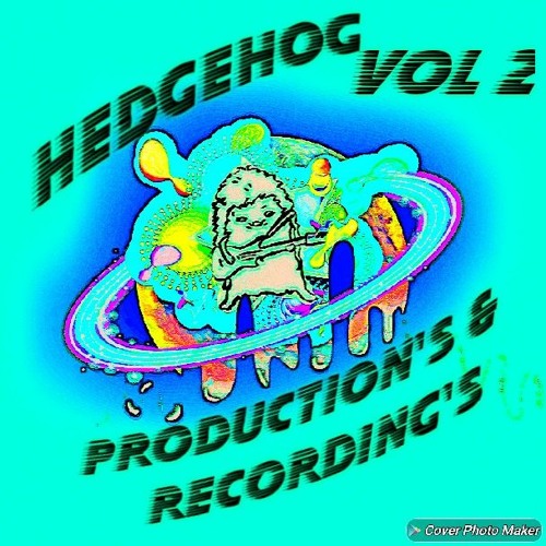 HEDGEHOG PRODUCTION'S & RECORDING'S VOL 2