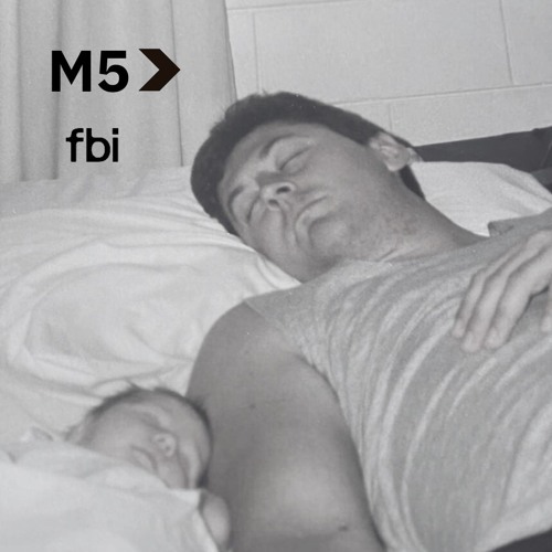 M5 // Episode 4 (FBi 94.5)