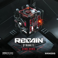 Regain - Dynamite (Kenai Remix) [H4H095]