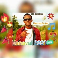 Men Lap Fe San - Kanaval 2021