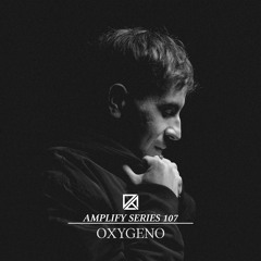 Amplify Series 107 - Oxygeno
