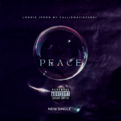 Peace (Prod. by @CalliemajikZ3NA)