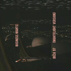Ibiza 97 (Nightflight Version)OUT NOW