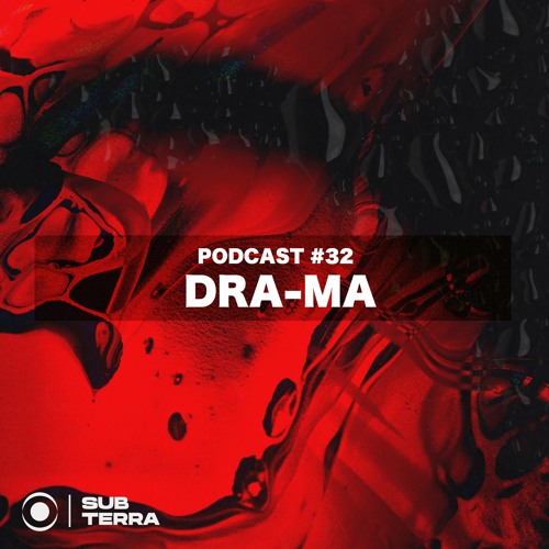 SUB-TERRA Podcast #32 DRA MÄ