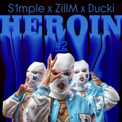 From Secret - Heroin #2 By S1mple x ZillM x Ducki