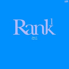 Rank 1 - Opus 17 (Aesthetic Frequencies Remix)