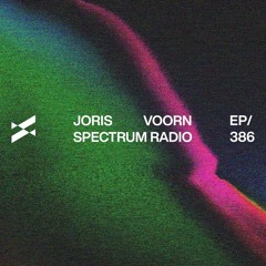 Spectrum Radio 386 by JORIS VOORN | Live from Sziget Festival Preparty, Hungary