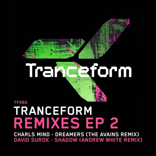 Charls Mind - Dreamers (The Avains Remix) [TF060] *Available Now*