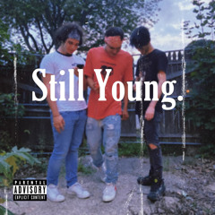 Still Young w 4N & burakyy