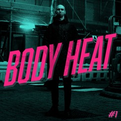Body Heat - Guest Mix #1 - Aaron Valdar