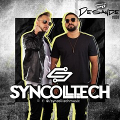 SyncollTech - Só Desande #001