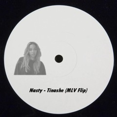 Nasty - Tinashe (MLV Flip)