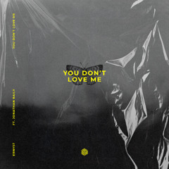 Ernyst - You Don't Love Me (ft. Jonathan Baily)
