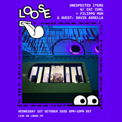 Unexpected Items w/ Filippo MSM & guest: David Agrella - 1 Oct 25