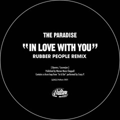 The Paradise - In Love With You (Rubber People Remix)