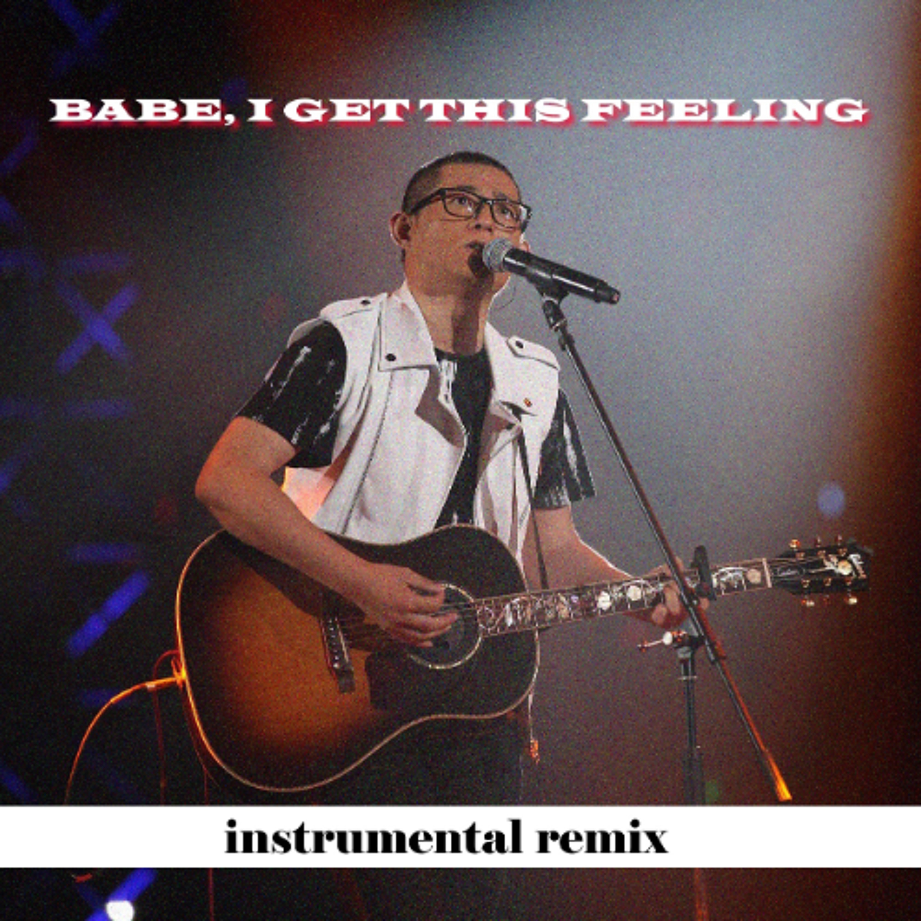 I get this feeling (instrumental Remix)