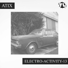 Atix - Electro-Activity-13 (2021.06.08)