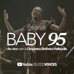 Baby 95 - Liniker (Ao Vivo)