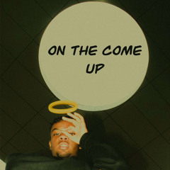 On The Come Up (prod. amiko)