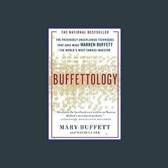 [R.E.A.D P.D.F] 💖 Buffettology: The Previously Unexplained Techniques That Have Made Warren Buffet