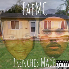 TrenchesMadeFreestyle