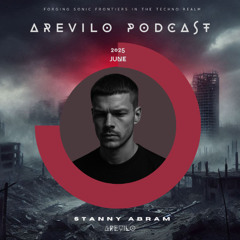 ΛREVILO PODCΛST [June 2025] STΛNNY ΛBRΛM
