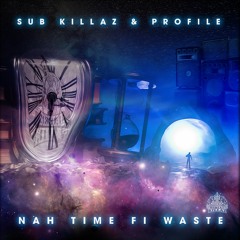 Sub Killaz & Profile - Come Now Selecta