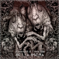 ROMEODARK & FRACTAL RIDER - OCULTA OSCURA -Darkpsy - Experimental- - 02 Unexperience (164)