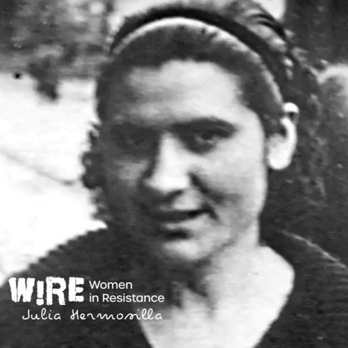 Stream Julia Hermosilla Salcedo (1916-2009) by Women in Resistance | The  Podcasts | Listen online for free on SoundCloud
