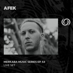 AFEK | Merkaba Music Serie Ep. 53 | 23/02/2024