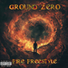 GroundZero - Fire Freestyle (One Take)