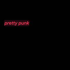 pretty punk