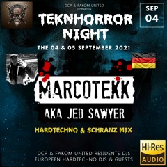 MarcoTekk Aka Jed Sawyer @ DCP & Fakom United TeknHorror - Hardtechno schranz 2021