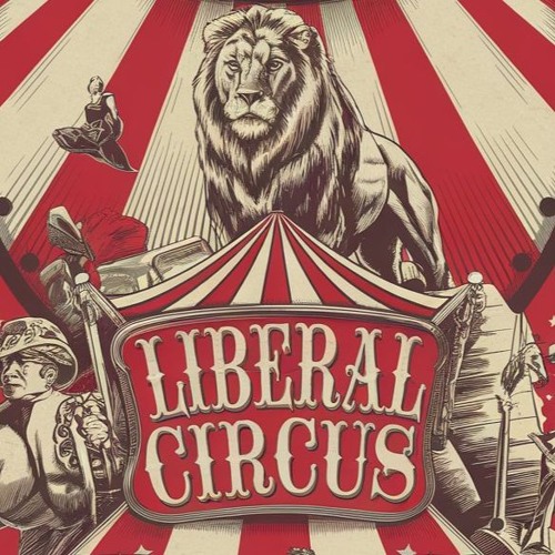 Liberal Circus