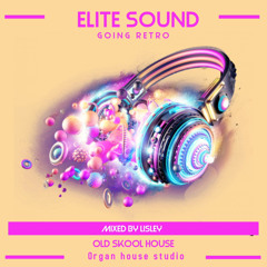 Elite sound going retro (mixed by lisley) (FD)