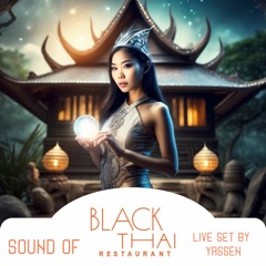 Sound of Black Thai (Live Set)