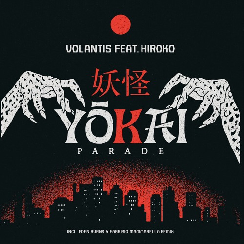ALZ07 Volantis feat. Hiroko - Yokai Parade (Incl. Eden Burns & Fabrizio Mammarella Remixes)