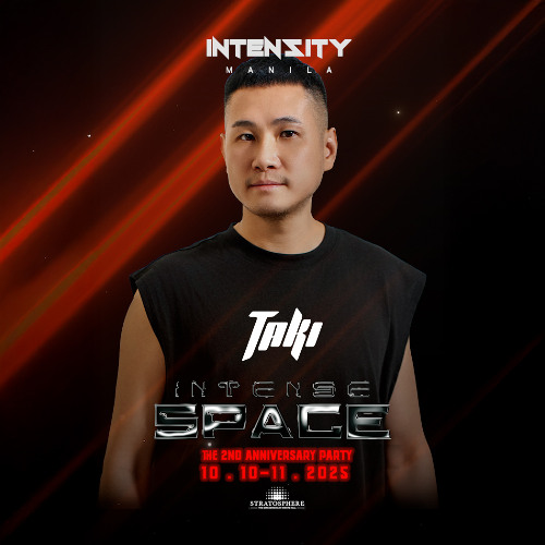 DJ TAKI INTENSE SPACE BY INTENSITY MANILA PROMO SET 2025