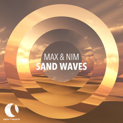 Max & Nim - Sand Waves (Extended Mix)