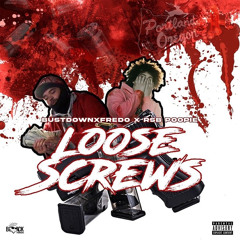 Loose Screws Feat: Rsb Poopie || Prod By: Rellmadethisbeat